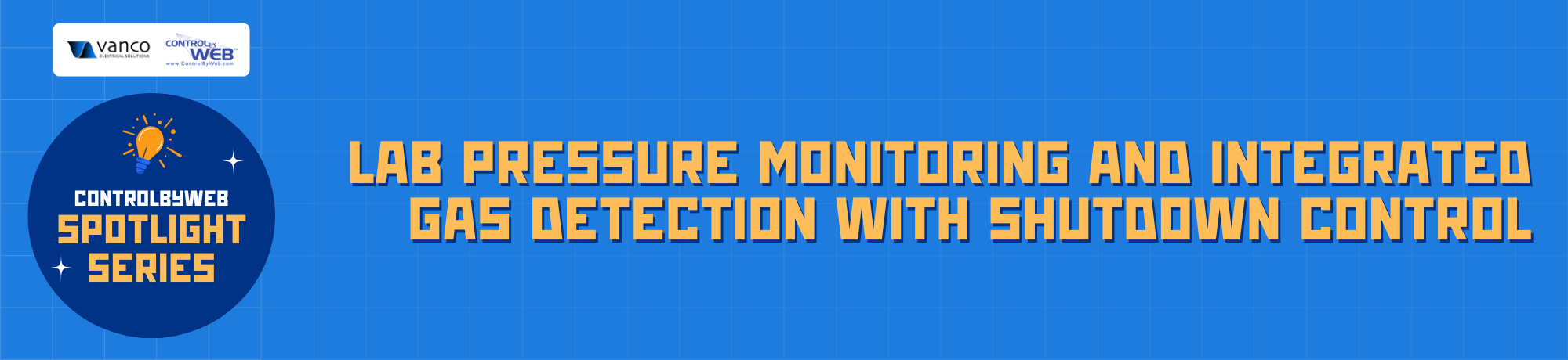 Lab pressure monitoring and integrated gas detection with shutdown control